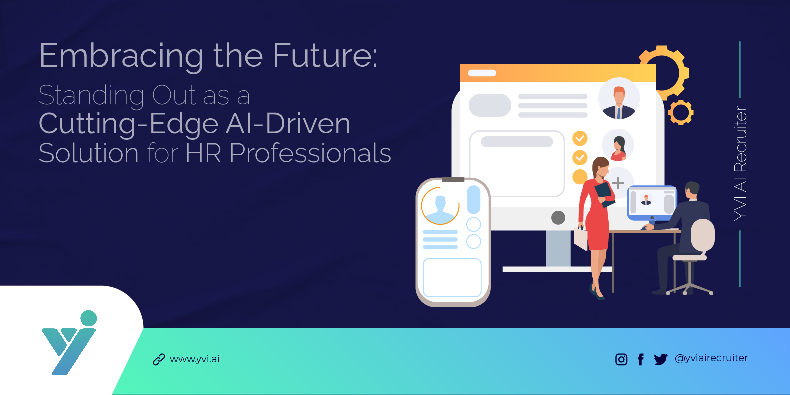 Why Choose YVI's AI Recruitment Platform for Efficient and Accurate Talent Acquisition?