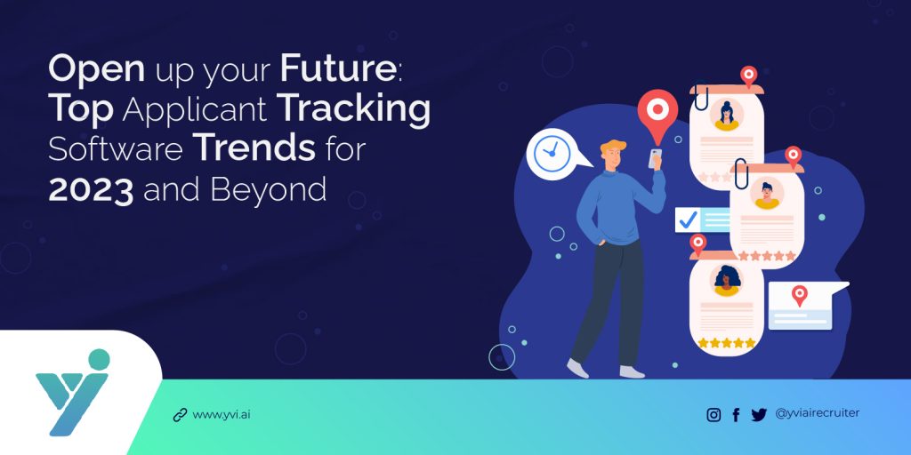 Applicant Tracking Software Trends for 2023 and Beyond - YVI