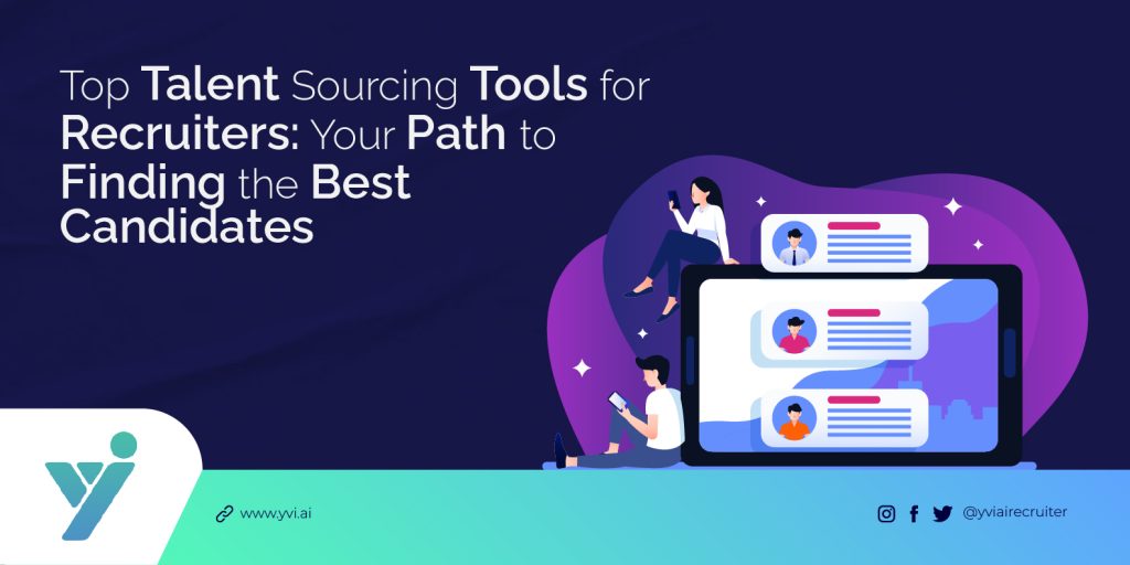 Top Talent Sourcing Tools for Recruiters: How to Use AI to Find the Best Candidates