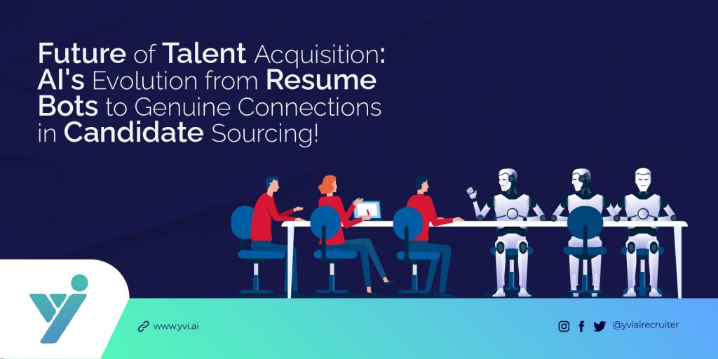 From Resume Bots to Real Connections: How AI is Revolutionizing Candidate Sourcing