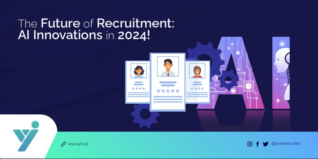 AI Recruitment Software in 2024: What to Expect Future Trends